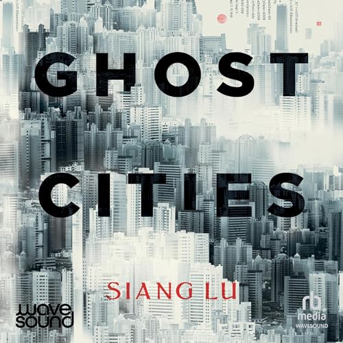 Ghost Cities - Narrated by Keith Brockett