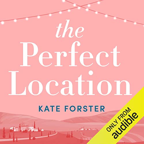 The Perfect Location - Narrated by Rachael Tidd