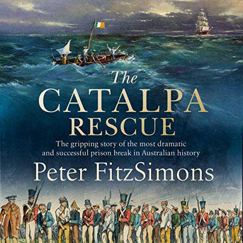 The Catalpa Rescue - Narrated by Michael Carmen