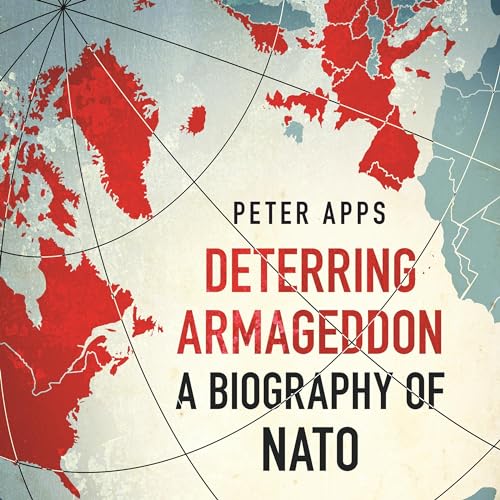 Deterring Armageddon - Narrated by Peter Apps