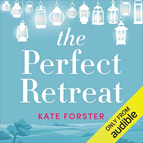 The Perfect Retreat - Narrated by Rachael Tidd