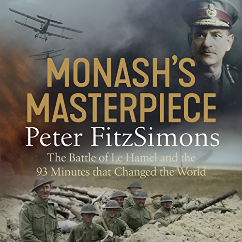 Monash's Masterpeice - Narrated by Michael Carmen