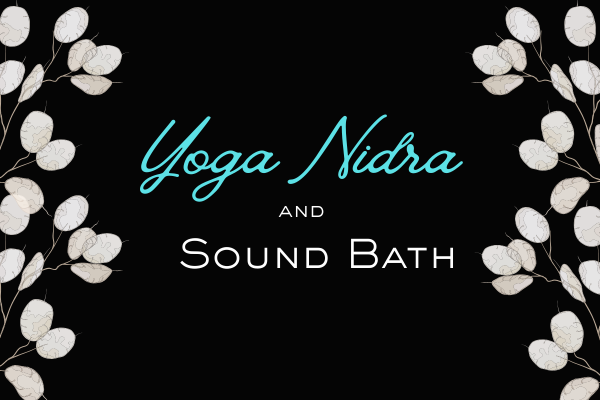yoga nidra and sound bath