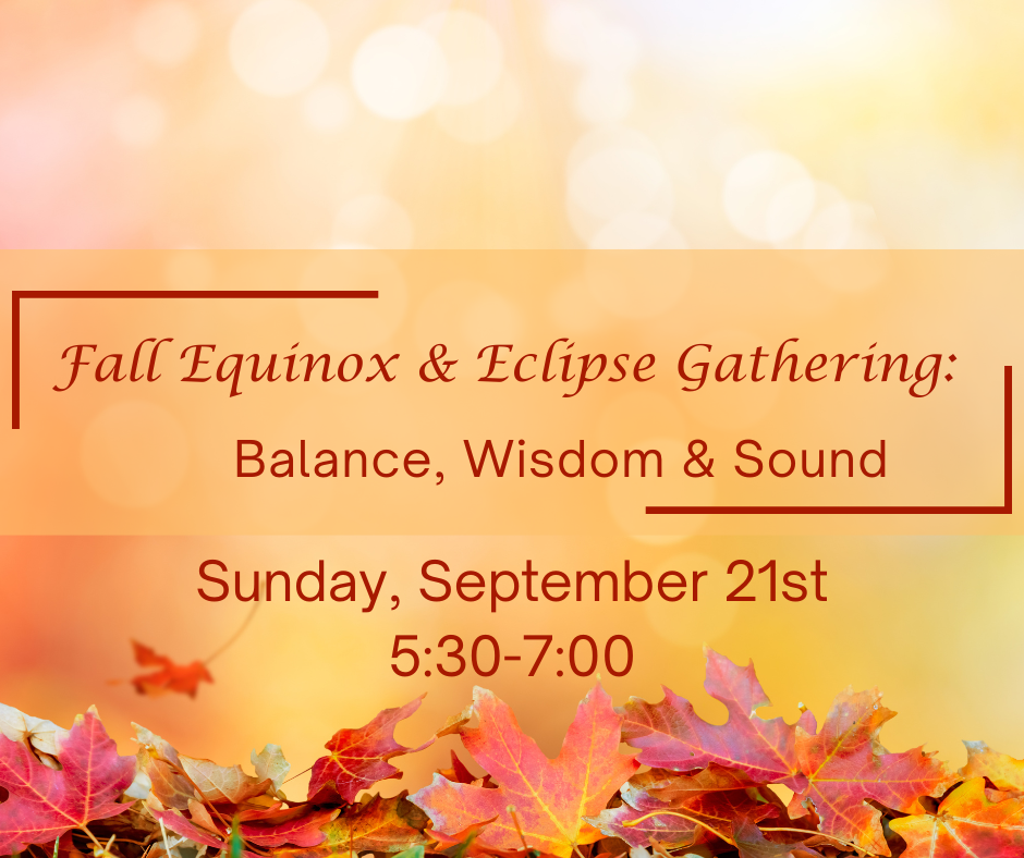 Fall Equinox sound bath with cacao and channeling