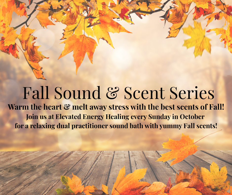 Fall Sound bath with Aromatherapy