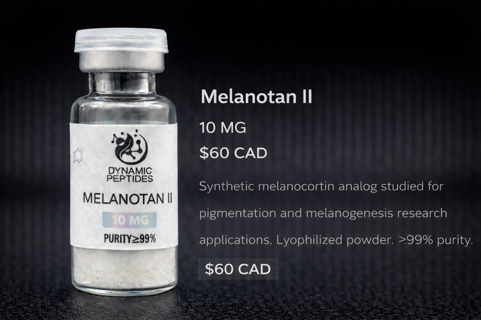 Synthetic melanocortin analog studied for pigmentation and melanogenesis research applications. Lyophilized powder. >99% purity.