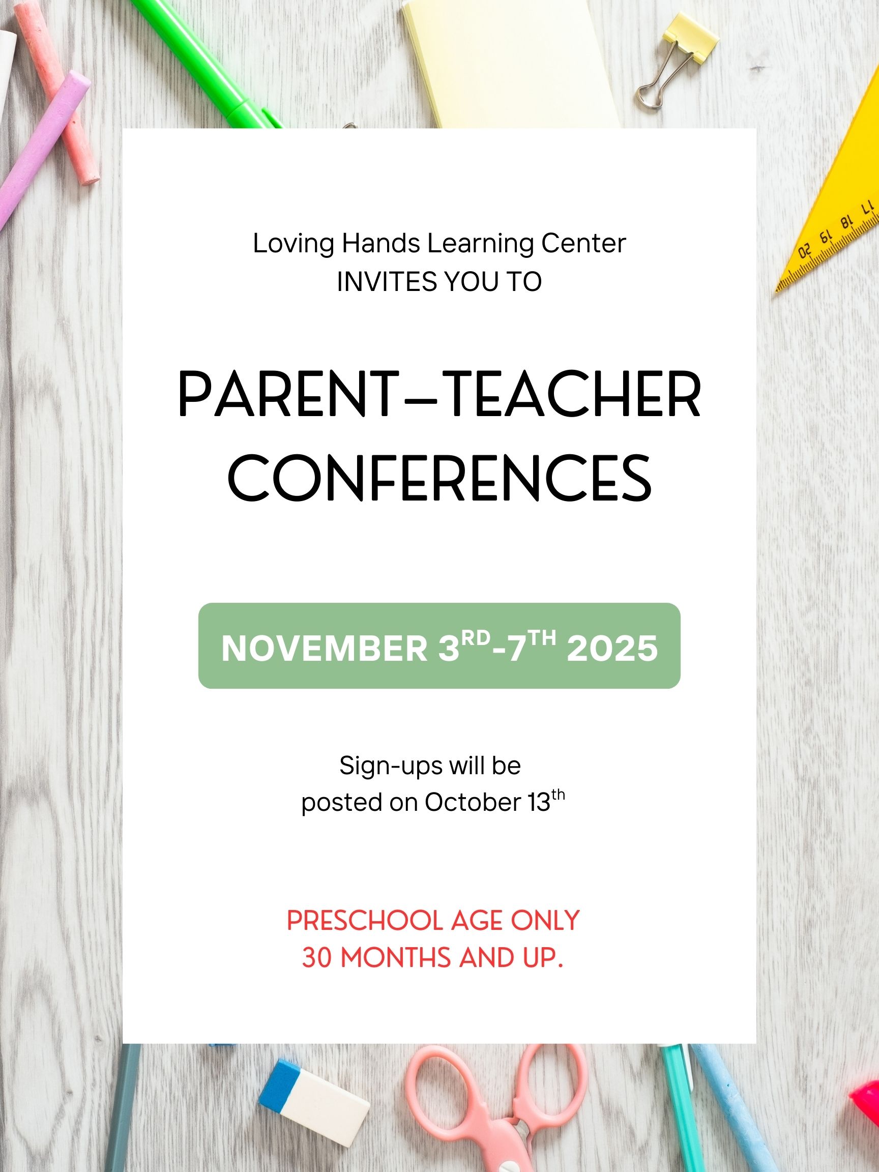 Conferences: Meet and set goals for your child, and family's needs.