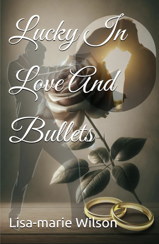 Lucky in Love and Bullets