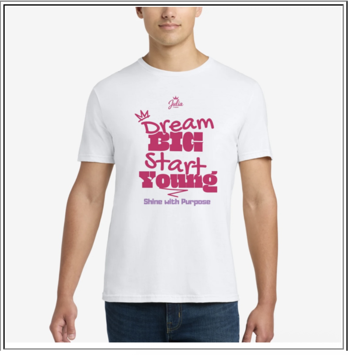 Dream Big Start Young – Shine with Purpose T-Shirt