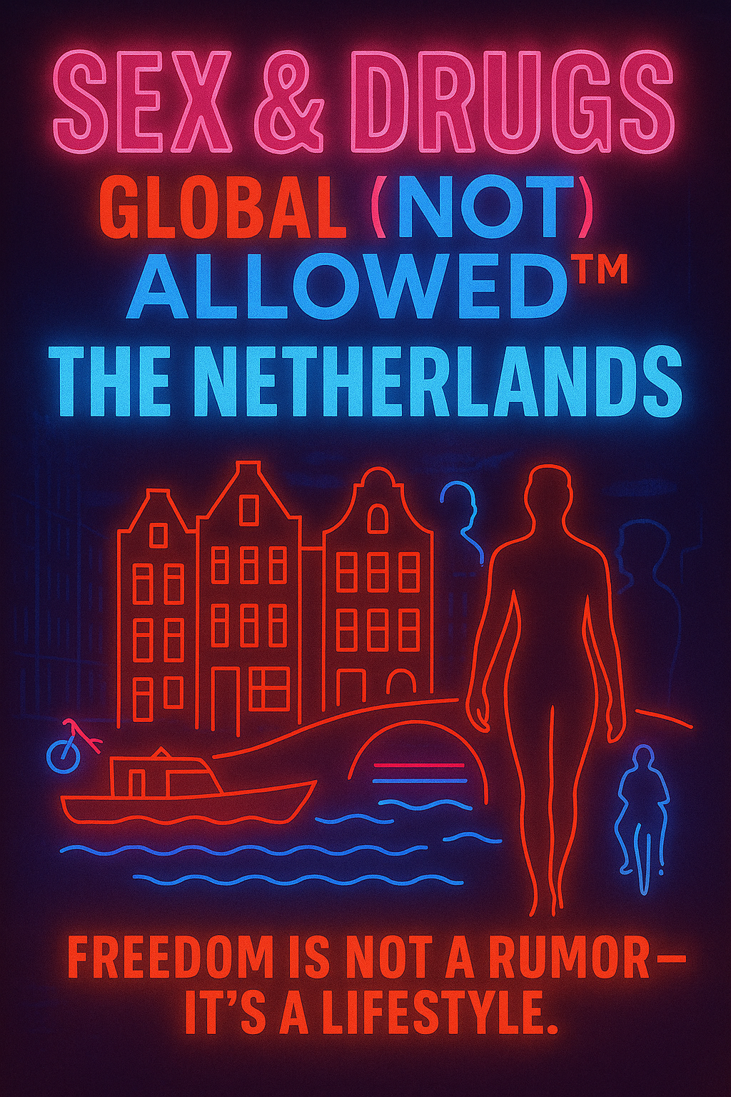 Sex & Drugs Global (Not)Allowed!'s image