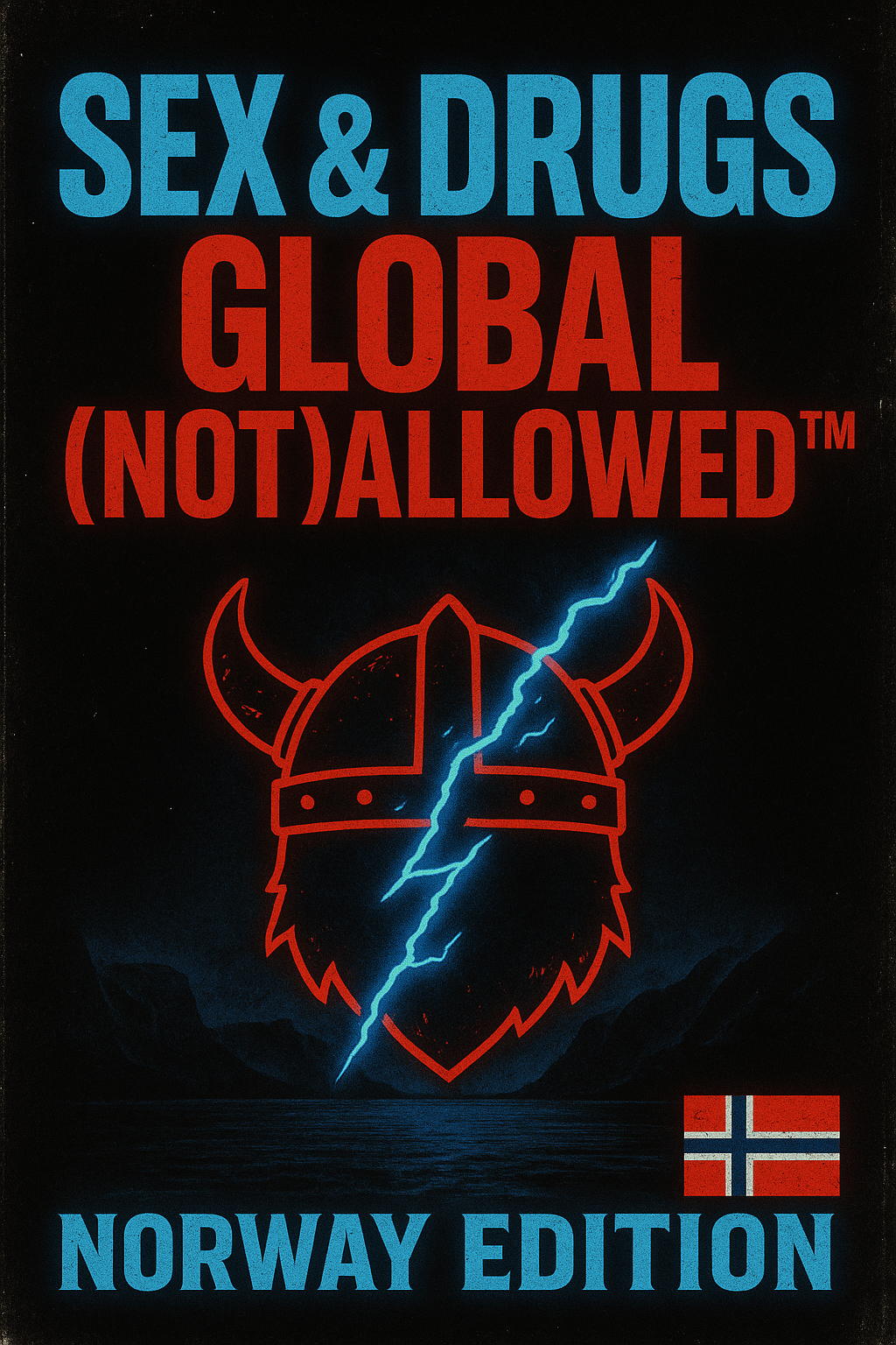 Sex & Drugs Global (Not)Allowed!'s image