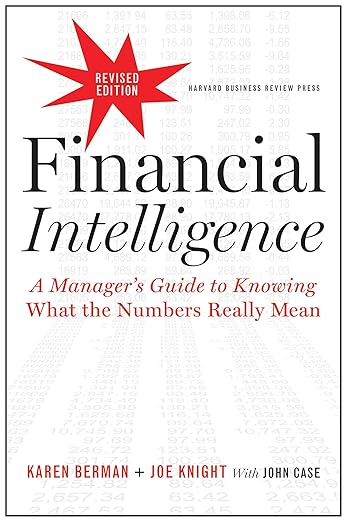 The book Inc. magazine calls one of "the best, clearest guides to the numbers" on the market.  Inc. magazine calls it one of "the best, clearest guides to the numbers" on the market. Readers agree, saying it's exactly "what I need to know" and calling it a "must-read" for decision makers without expertise in finance.  Since its release in 2006, Financial Intelligence has become a favorite among managers who need a guided tour through the numbers--helping them to understand not only what the numbers really mean, but also why they matter.  This new, completely updated edition brings the numbers up to date and continues to teach the basics of finance to managers who need to use financial data to drive their business. It also addresses issues that have become even more important in recent years--including questions around the financial crisis and those around broader financial and accounting literacy.