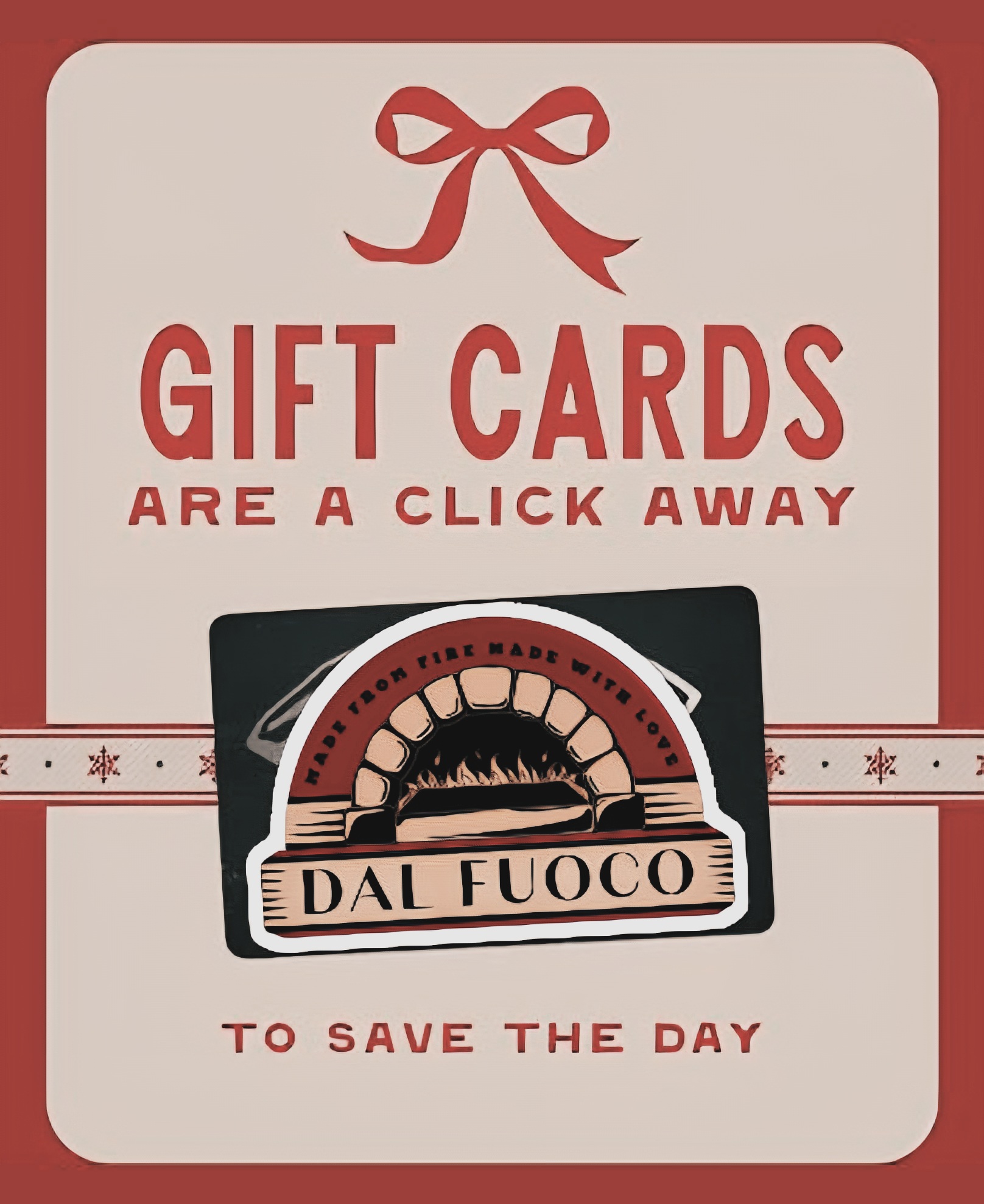 Click to purchase Dal Fuoco E-Gift Card