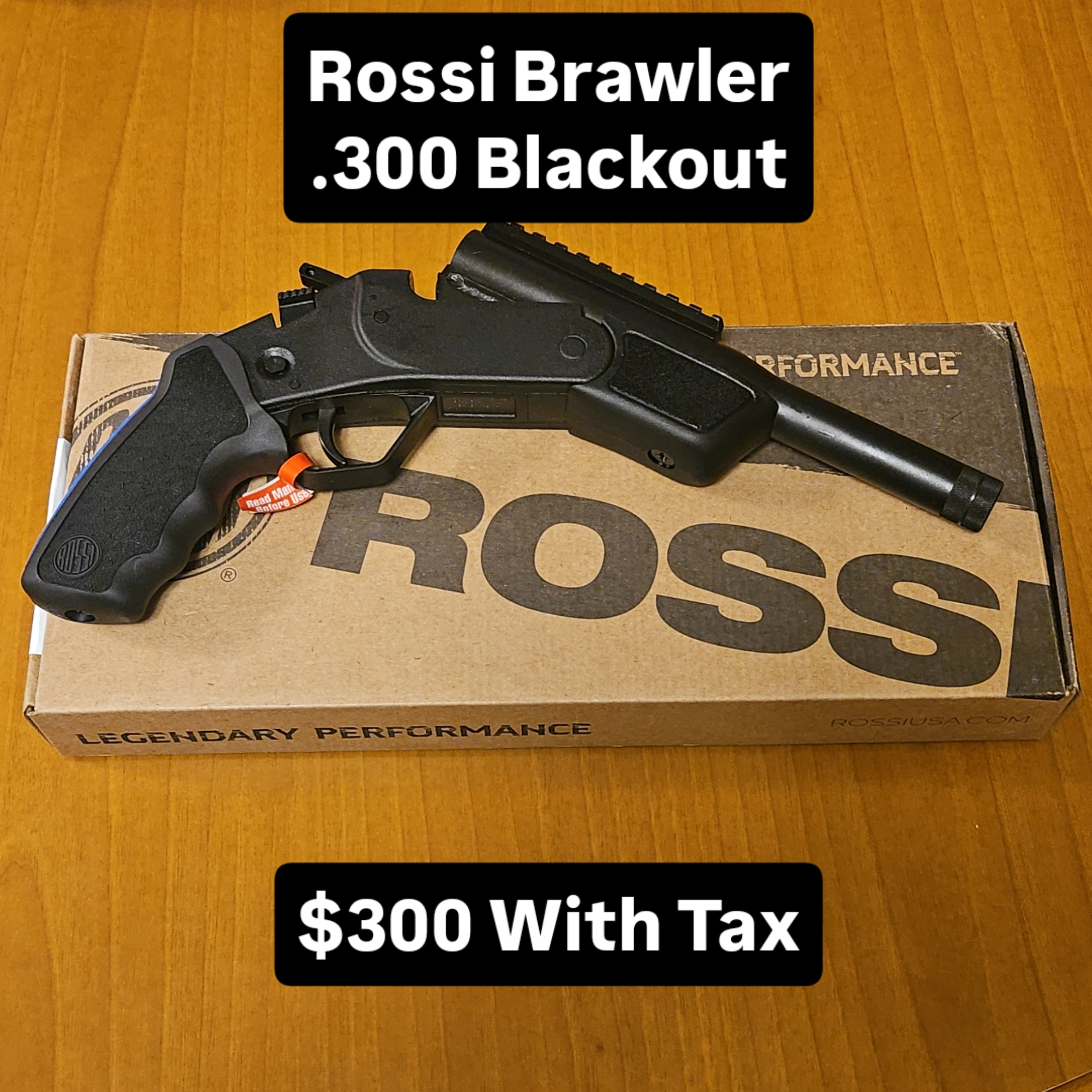 Rossi 300 BLK $300. Threaded and ready for fun. 